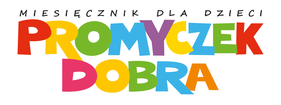 Miesięcznik PROMYCZEK DOBRA